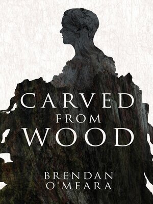 cover image of Carved From Wood